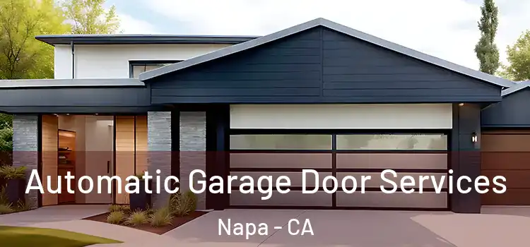  Automatic Garage Door Services Napa - CA