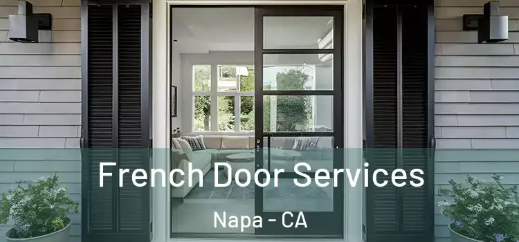  French Door Services Napa - CA