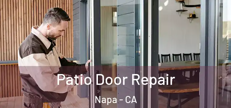 Patio Door Repair Napa - CA