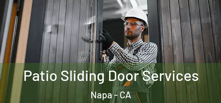 Patio Sliding Door Services Napa - CA