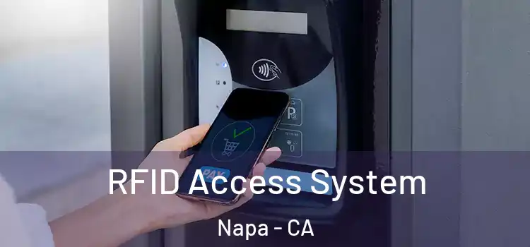  RFID Access System Napa - CA